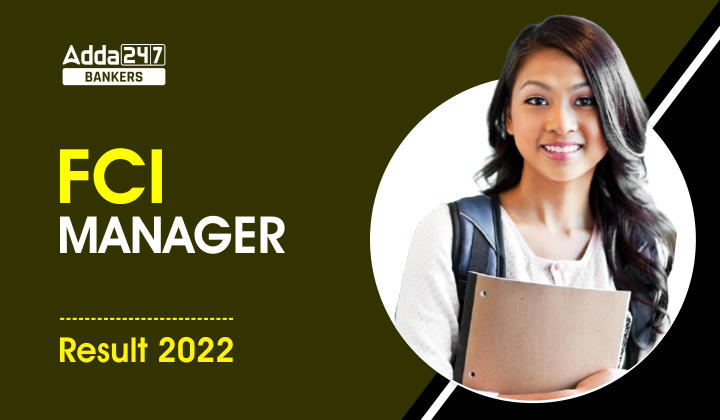 FCI Manager Result 2022 Out : चेक करें FCI मैनेजर फेज़1 रिजल्ट 2022 जारी, Check FCI Phase 1 Result Link in Hindi |_40.1