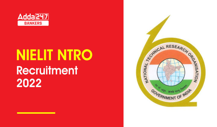 NIELIT NTRO Recruitment 2023: NIELIT NTRO के 182 असिस्टेंट और एविएटर पोस्ट के लिए नोटिफिकेशन जारी, डाउनलोड PDF |_40.1