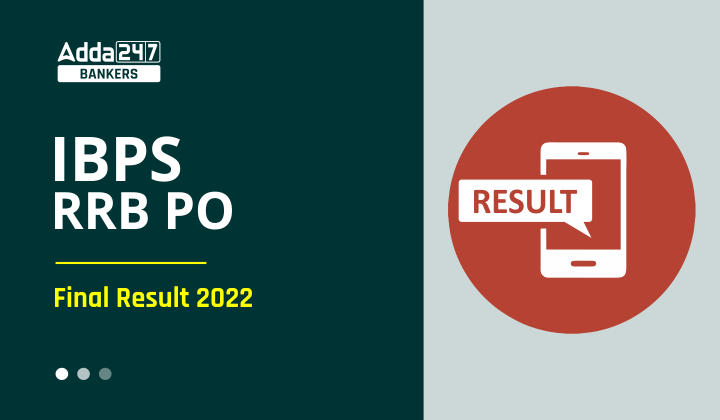 IBPS RRB PO Final Result 2022-23 Out: IBPS RRB PO फाइनल रिजल्ट 2022-23 जारी. यहां से देखें अपना रिजल्ट | Latest Hindi Banking jobs_20.1