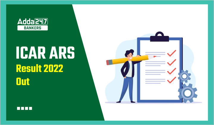 ICAR ARS Result 2022 Out: ICAR ARS रिजल्ट 2022, Download ARS Result PDF |_40.1