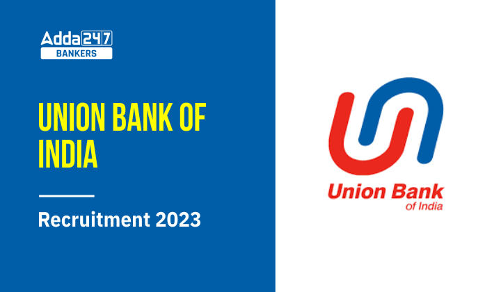 Union Bank Recruitment 2023 Out, Apply Online Link: यूनियन बैंक स्पेसिलिस्ट ऑफिसर भर्ती, 42 वेकेंसी जारी, यहां से करें अप्लाई |_40.1