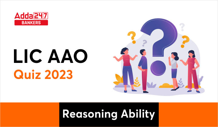 LIC AAO रीजनिंग क्विज 2023 – 24th January | Latest Hindi Banking jobs_40.1