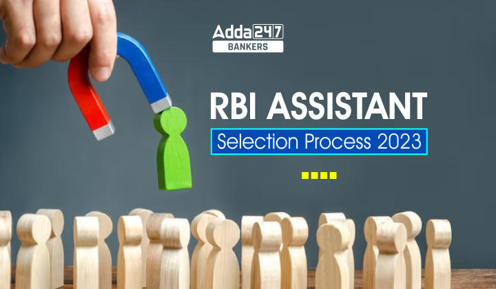 RBI Assistant Selection Process 2023: जानिए आरबीआई असिस्टेंट का कैसे होता है सिलेक्शन, देखें RBI सहायक चयन प्रक्रिया की पूरी डिटेल |_40.1
