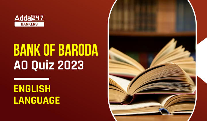 English Language Quiz For Bank of Baroda AO 2023-1st March |_40.1