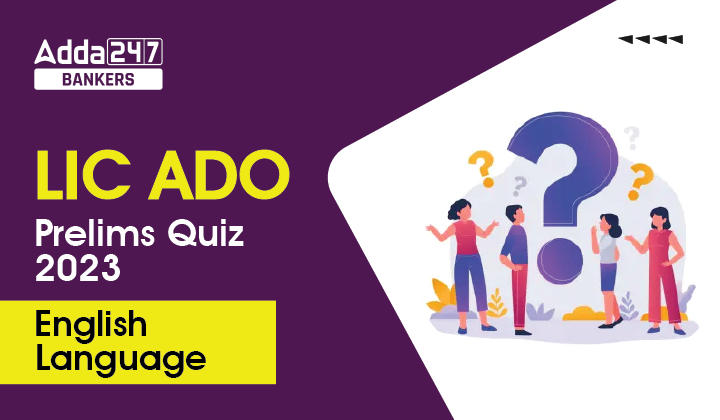 English Language Quiz For LIC ADO Prelims 2023 -1st March |_40.1