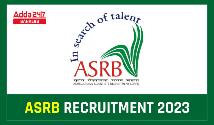 ASRB Recruitment 2023: ASRB भर्ती 2023 विभिन्न पदों के लिए अधिसूचना जारी |_40.1