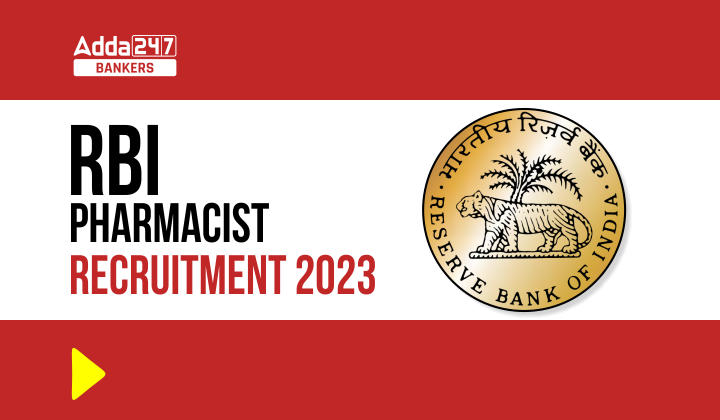 RBI Pharmacist Recruitment 2023, RBI में फार्मासिस्ट पद के लिए आवेदन की लास्ट डेट आज |_40.1