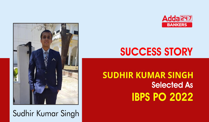 Success Story of Sudhirkumar Singh: Step by Step जानें Sudhirkumar Singh की स्ट्रेटेजी और IBPS PO में कैसे पाया सिलेक्शन | Latest Hindi Banking jobs_20.1