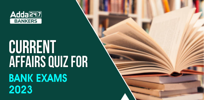 Current Affairs Quiz 11th April 2023 For Bank Exam in HINDI | Latest Hindi Banking jobs_20.1