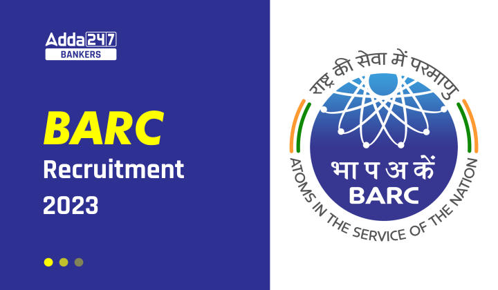 BARC Recruitment 2023 in Hindi : BARC में 4374 वेकेंसी के लिए आवेदन की लास्ट डेट – अभी करें अप्लाई |_40.1