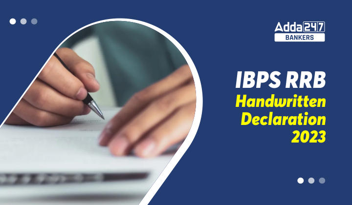 IBPS RRB Handwritten Declaration 2023: जानें IBPS RRB के लिए कैसे लिखें हैंडरिटेन डिक्लेरेशन 2023, Sample Format PDF | Latest Hindi Banking jobs_40.1