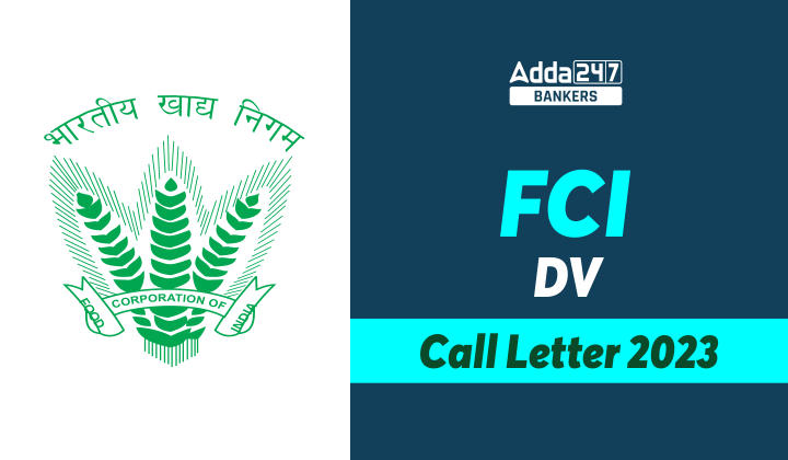 FCI DV Call Letter 2023 Out: FCI DV कॉल लेटर 2023 जारी, Download FCI AG 3 DV Call Letter | Latest Hindi Banking jobs_20.1