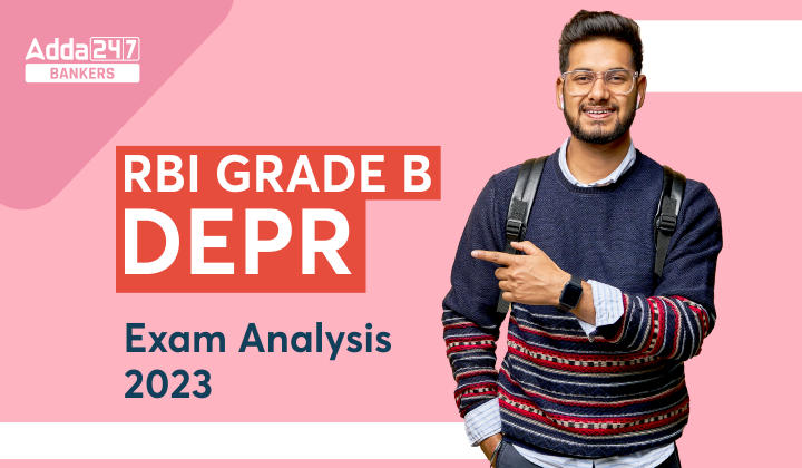RBI Grade B DEPR Exam Analysis 2023: RBI ग्रेड B 2023 DEPR परीक्षा विश्लेषण, देखें कठिनाई स्तर और परीक्षा में पूछे गए प्रश्न | Latest Hindi Banking jobs_20.1
