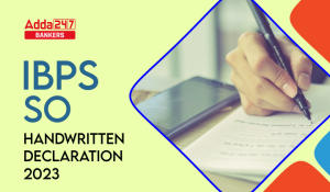 IBPS PO Handwritten Declaration 2023: देखिए IBPS PO के लिए आवेदन करते समय कैसे लिखें हैंडरिइटन डिक्लेरेशन