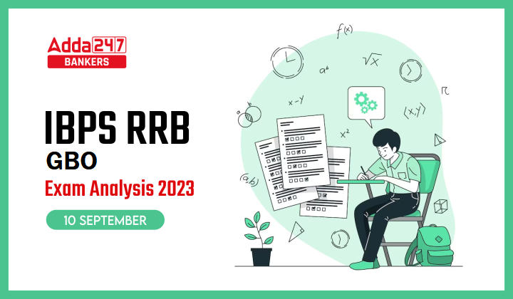 IBPS RRB GBO Exam Analysis 2023 in Hindi (10 September): IBPS RRB GBO परीक्षा विश्लेषण 2023, देखें Scale 2 डिटेल विश्लेषण | Latest Hindi Banking jobs_40.1