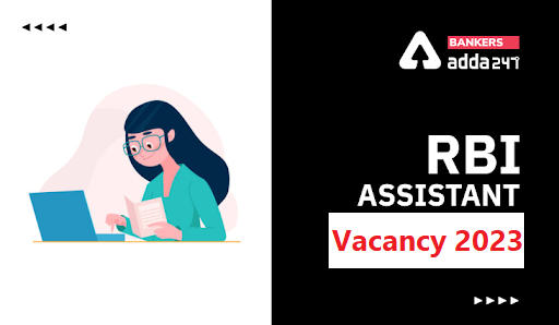 RBI Assistant Vacancy 2023: देखें किस राज्य में कितनी है RBI असिस्टेंट नौकरियां, चेक करें राज्य-वार वेकेंसी डिटेल | Latest Hindi Banking jobs_40.1