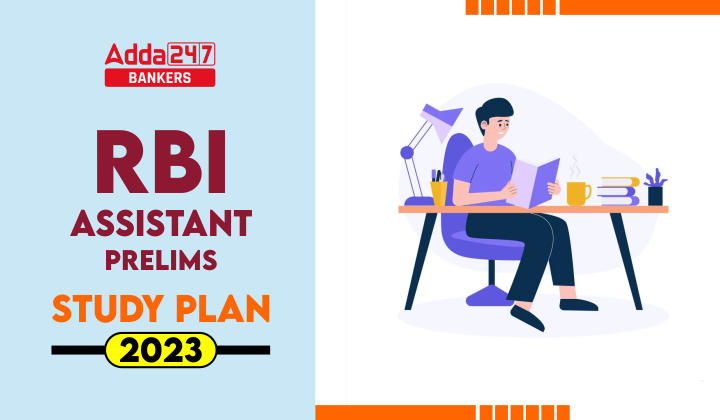 RBI Assistant Study Plan 2023: RBI स्टडी प्लान 2023 से करें तैयारी और पाये 100% सक्सेस | Latest Hindi Banking jobs_40.1