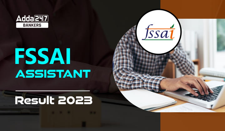 FSSAI Assistant Result and Score Card 2024: FSSAI असिस्टेंट रिजल्ट और स्कोर कार्ड जारी, डाउनलोड करें PDF | Latest Hindi Banking jobs_20.1