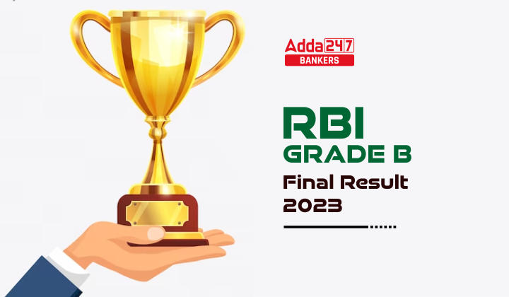 RBI Grade B Final Result Released: RBI ग्रेड B फाइनल रिजल्ट 2023 जारी -Check Now | Latest Hindi Banking jobs_20.1