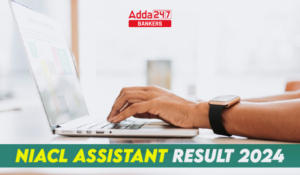 NIACL Assistant Mains Result 2024, Direct Link