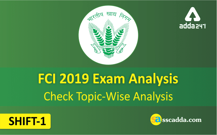FCI Exam Analysis & Review 2019: 1st June 1st Shift_20.1