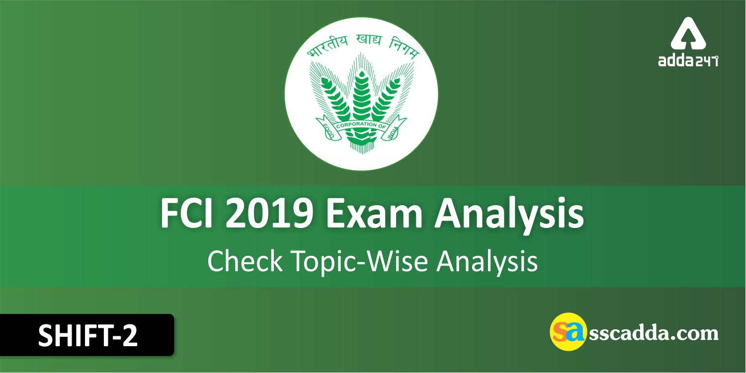 FCI Exam Analysis & Review 2019: 1st June 2nd Shift_20.1