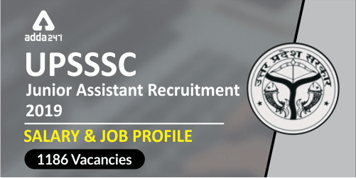 UPSSSC Junior Assistant Salary Structure 2019 & Job Profile_20.1
