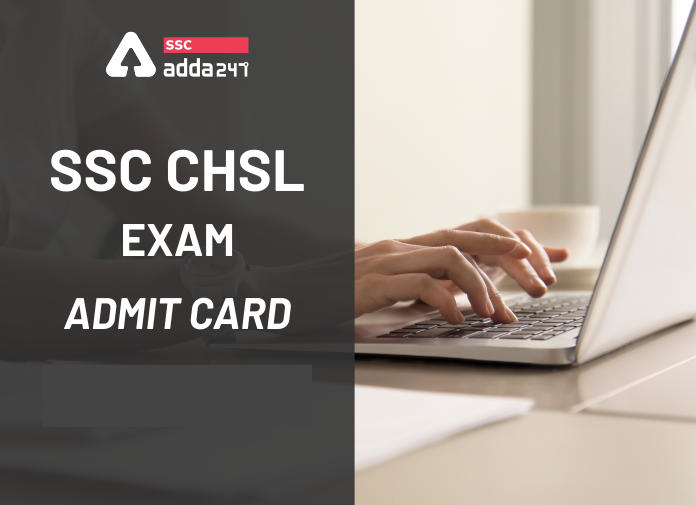SSC CHSL Skill Test Admit Card 2022, Download Admit Card_40.1