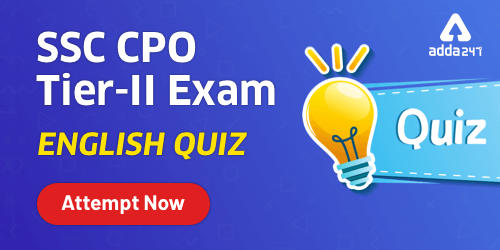SSC CPO Tier 2 English Direct Indirect Speech Quiz: 25 September_50.1