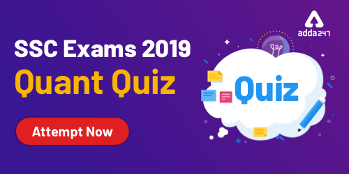 Quant Questions For SSC Exam 2019 : 25th September_40.1