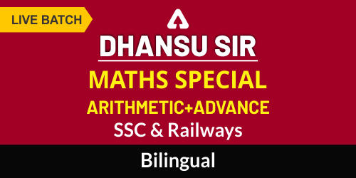 Maths Special Combo (Advance + Arithmetic) Live Batch By Dhansu Sir_40.1
