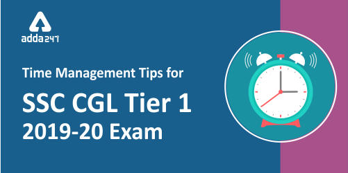 Time Management Tips for SSC CGL Tier 1 Exam: Check here_40.1