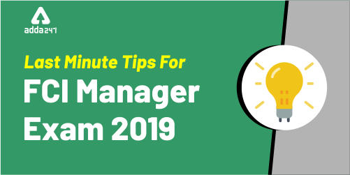 Last Minute Tips For FCI Manager Exam 2019_40.1