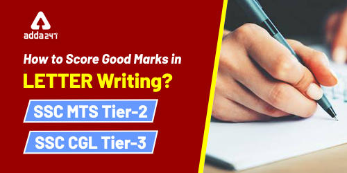 How To Score Good Marks In LETTER Writing? SSC MTS Tier-2 | SSC CGL Tier-3_40.1