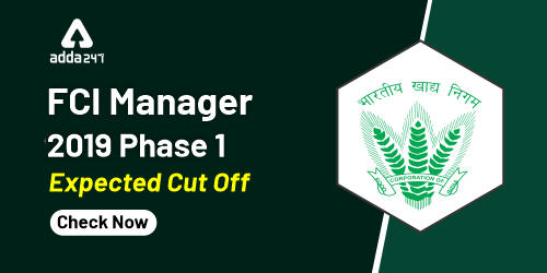 FCI Manager Cut Off 2020: Check Phase 1 Cut Off_40.1