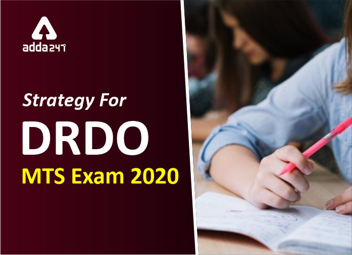 DRDO MTS Exam 2020: Preparation Strategy & Tips For Tier 1 Exam_40.1