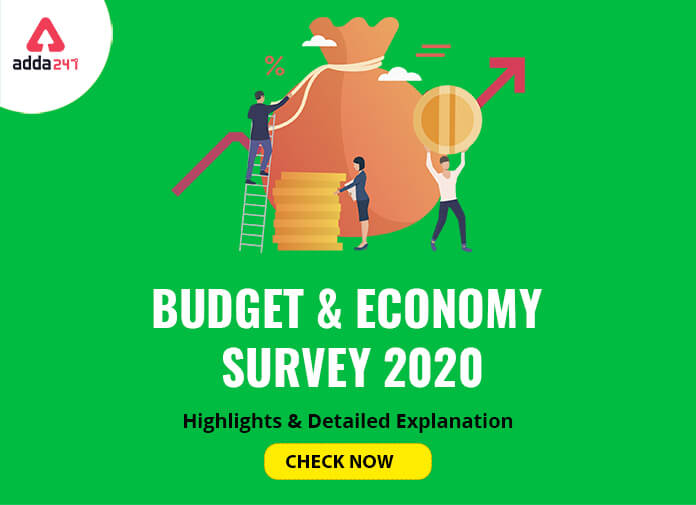 Union Budget & Economy Survey 2020: Highlights & Detailed Explanation_40.1