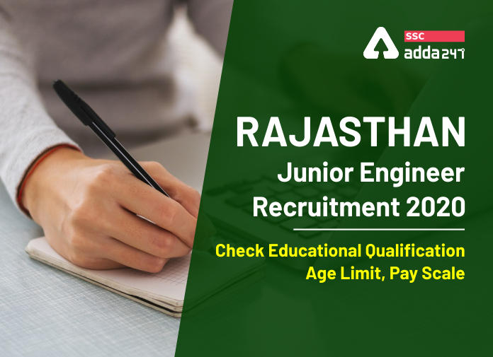 Rajasthan Junior Engineer Recruitment 2020: Check Educational Qualification, Age Limit, Pay Scale_40.1