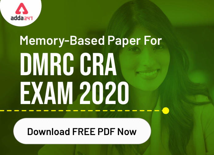 Memory Based Paper For DMRC CRA Exam 2020: Download FREE PDF Now_40.1