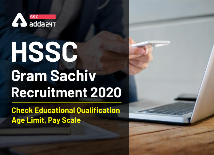HSSC Gram Sachiv Recruitment 2020: Check Educational Qualification, Age Limit, Pay Scale_40.1