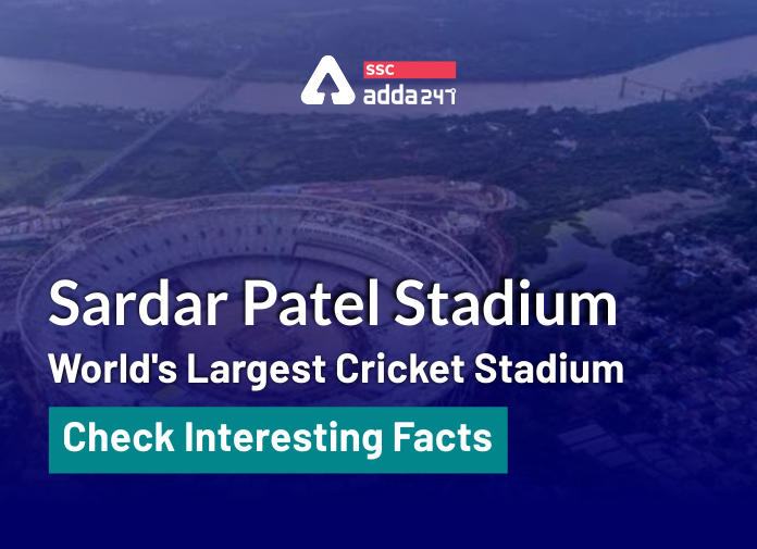 Sardar Patel Stadium : World's Largest Cricket Stadium Check Interesting Facts_40.1