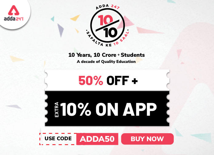 Adda247's 10th Anniversary Offer: 50% Off on All Study Material | Extra 10% Off on App_40.1