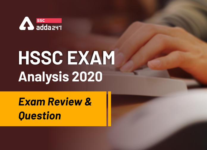 HSSC Exam Analysis 2020: Questions Asked On 27th February; Download PDF_40.1