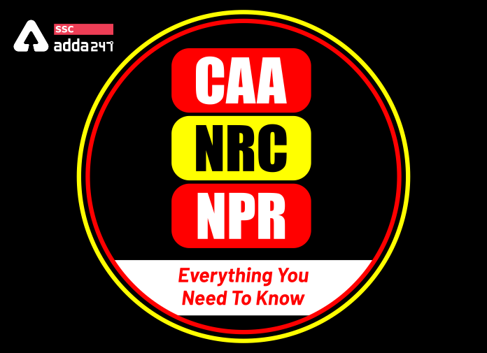 NRC, CAA, NPR: Everything You Need To Know_40.1