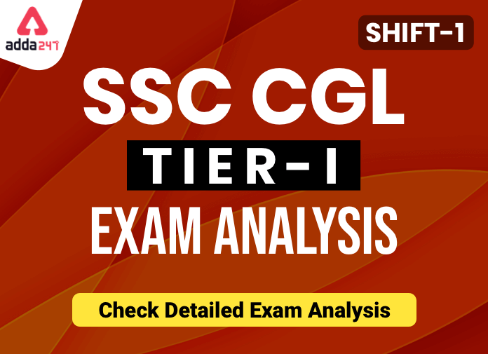 SSC CGL Exam Analysis 2020 Shift 1 Check Detailed Exam Analysis 4th March_40.1