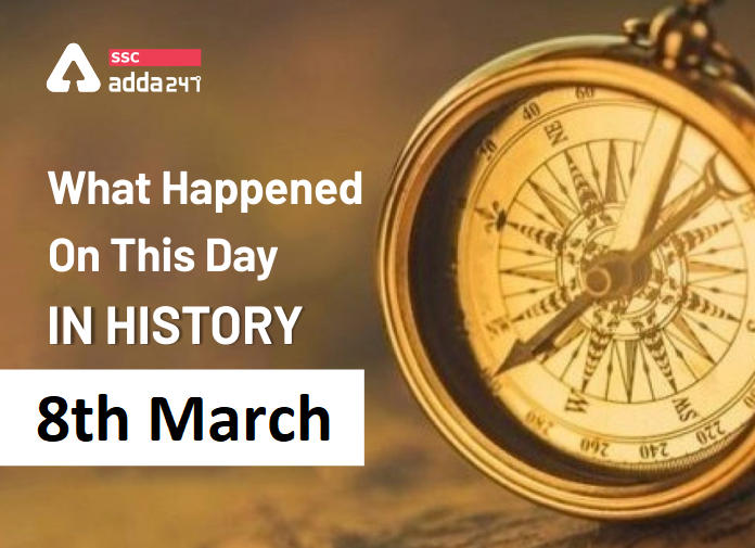 What Happened On This Day In History: 8th March_40.1