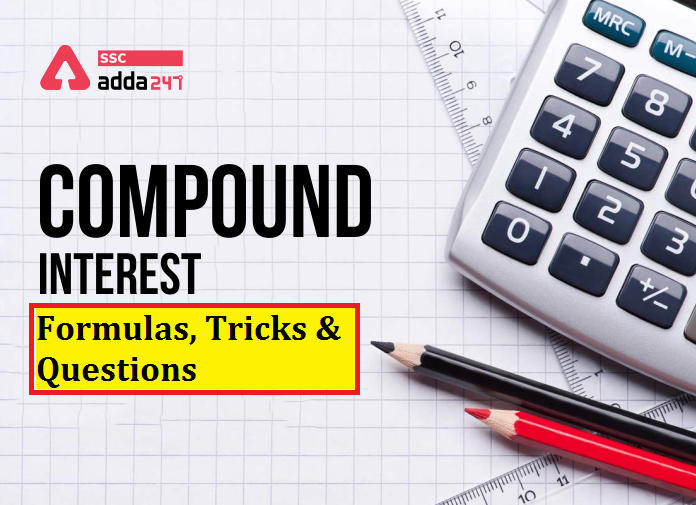 Compound Interest Formulas Tricks And Questions