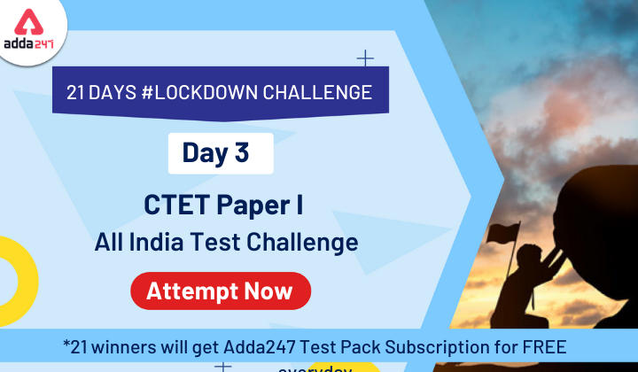 21 Days | 21 Free All India Mocks Challenge: Attempt CTET Paper I Test Live@1 PM_40.1