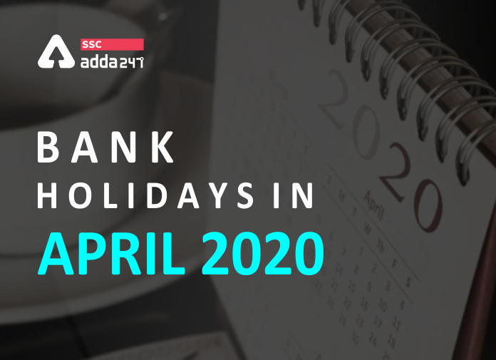 Bank Holidays In April 2020: Banks To Remain Shut On 14 Days_40.1