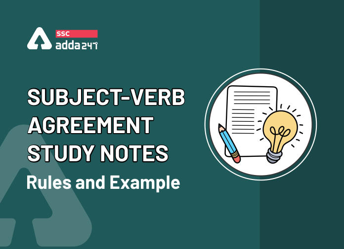 Subject Verb Agreement Study Notes | Subject Verb Agreement Rules and Example_40.1
